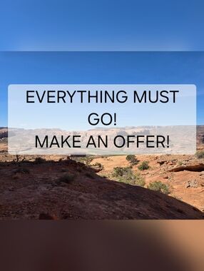 SALE!!! EVERYTHING MUST GO!!